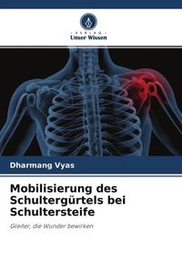 Produktbild: Mobilisierung des Schulterg&uuml;rtels bei Schultersteife