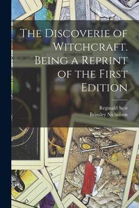 Produktbild: The Discoverie of Witchcraft. Being a Reprint of the First Edition