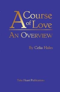 Produktbild: A Course of Love: An Overview