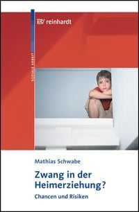 Produktbild: Zwang in der Heimerziehung?