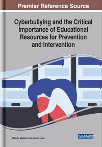 Produktbild: Cyberbullying and the Critical Importance of Educational Resources for Prevention and Intervention