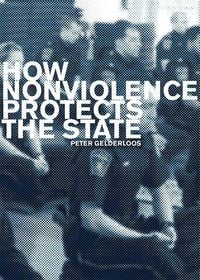 Produktbild: How Nonviolence Protects the State