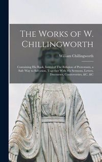 Produktbild: The Works of W. Chillingworth
