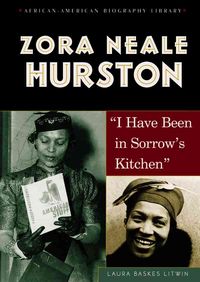 Produktbild: Zora Neale Hurston: I Have Been in Sorrow's Kitchen