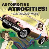 Produktbild: Peters, E: Automotive Atrocities
