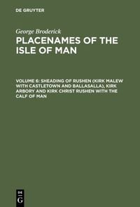 Produktbild: Sheading of Rushen (Kirk Malew with Castletown and Ballasalla), Kirk Arbory and Kirk Christ Rushen with the Calf of Man