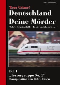 Produktbild: True Crime! Deutschland Deine M&ouml;rder