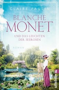 Produktbild: Blanche Monet und das Leuchten der Seerosen