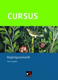 Produktbild: Cursus &ndash; Neue Ausgabe / Cursus &ndash; Neue Ausgabe Begleitgrammatik