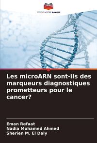 Produktbild: Les microARN sont-ils des marqueurs diagnostiques prometteurs pour le cancer?