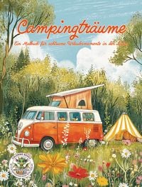 Produktbild: Campingtr&auml;ume - Ein Malbuch f&uuml;r achtsame Urlaubsmomente in der Natur