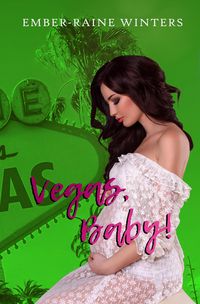 Produktbild: Vegas, Baby (Las Vegas Nights, #2)