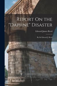 Produktbild: Report On the "Daphne" Disaster