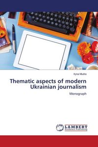 Produktbild: Thematic aspects of modern Ukrainian journalism