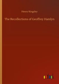 Produktbild: The Recollections of Geoffrey Hamlyn
