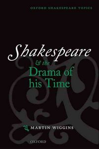 Produktbild: Shakespeare and the Drama of His Time