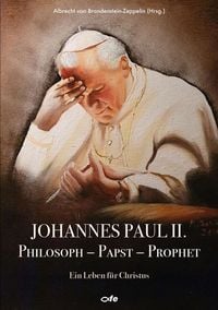 Produktbild: Johannes Paul II., Philosoph - Papst - Prophet