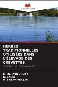 Produktbild: Herbes Traditionnelles Utilis&eacute;es Dans L'&eacute;levage des Crevettes