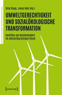 Produktbild: Umweltgerechtigkeit und sozial&ouml;kologische Transformation