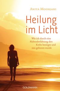 Bild vom Artikel Heilung im Licht vom Autor Anita Moorjani