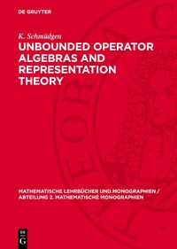 Produktbild: Unbounded Operator Algebras and Representation Theory