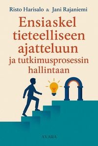 Produktbild: Ensiaskel tieteelliseen ajatteluun ja tutkimusprosessin hallintaan