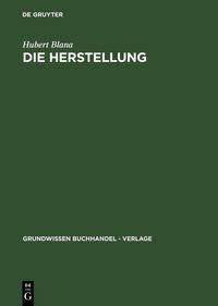 Produktbild: Die Herstellung
