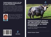 Produktbild: Transhumance-Effect Op Yak-Cattle Herding Management En Haar Fysiologie