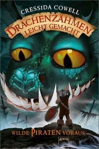 Produktbild: Wilde Piraten voraus! / Drachenz&auml;hmen leicht gemacht Bd.2