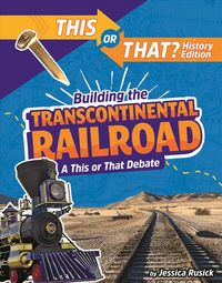 Produktbild: Building the Transcontinental Railroad