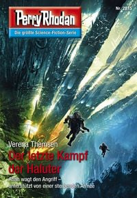 Produktbild: Perry Rhodan 2815: Der letzte Kampf der Haluter