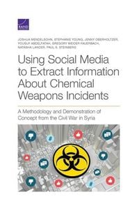 Produktbild: Using Social Media to Extract Information about Chemical Weapons Incidents