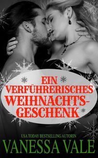 Produktbild: Ein verf&uuml;hrerisches Weihnachtsgeschenk