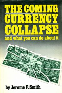 Produktbild: Coming Currency Collapse and what you can do about it