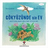 Produktbild: G&ouml;ky&uuml;z&uuml;nde Bir Ev - Hayvanlarin Sira Disi Yuvalari