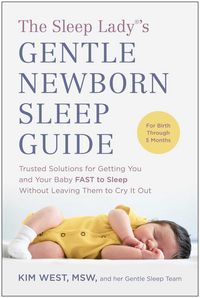 Produktbild: The Sleep Lady(r)'s Gentle Newborn Sleep Guide