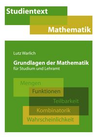 Produktbild: Grundlagen der Mathematik f&uuml;r Studium und Lehramt