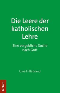 Produktbild: Die Leere der katholischen Lehre