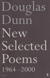 Produktbild: New Selected Poems: Douglas Dunn