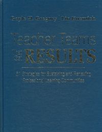 Produktbild: Teacher Teams That Get Results: 61 Strategies for Sustaining and Renewing Professional Learning Communities