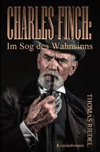 Produktbild: Charles Finch: Im Sog des Wahnsinns