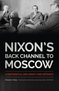 Produktbild: Nixon's Back Channel to Moscow