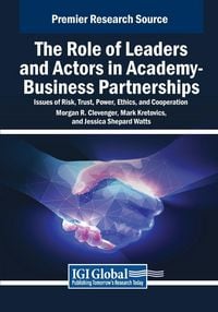 Produktbild: The Role of Leaders and Actors in Academy-Business Partnerships