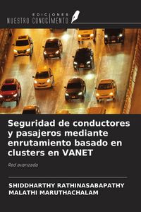 Produktbild: Seguridad de conductores y pasajeros mediante enrutamiento basado en clusters en VANET