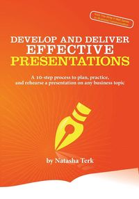 Produktbild: Develop and Deliver Effective Presentations