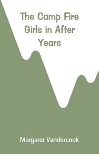 Produktbild: The Camp Fire Girls in After Years