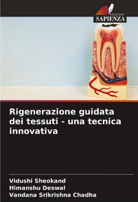Produktbild: Rigenerazione guidata dei tessuti - una tecnica innovativa