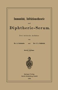 Produktbild: Immunit&auml;t, Infektionstheorie und Diphtherie-Serum