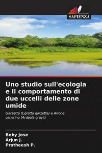 Produktbild: Uno studio sull'ecologia e il comportamento di due uccelli delle zone umide