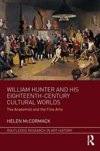 Produktbild: McCormack, H: William Hunter and his Eighteenth-Century Cult